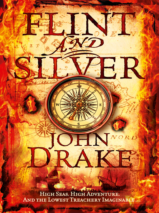 Title details for Flint and Silver by John Drake - Available